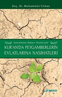 Kur'an'da Peygamberlerin Evlatlarına Nasihatleri