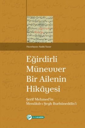 Eğirdirli Münevver Bir Ailenin Hikâyesi 